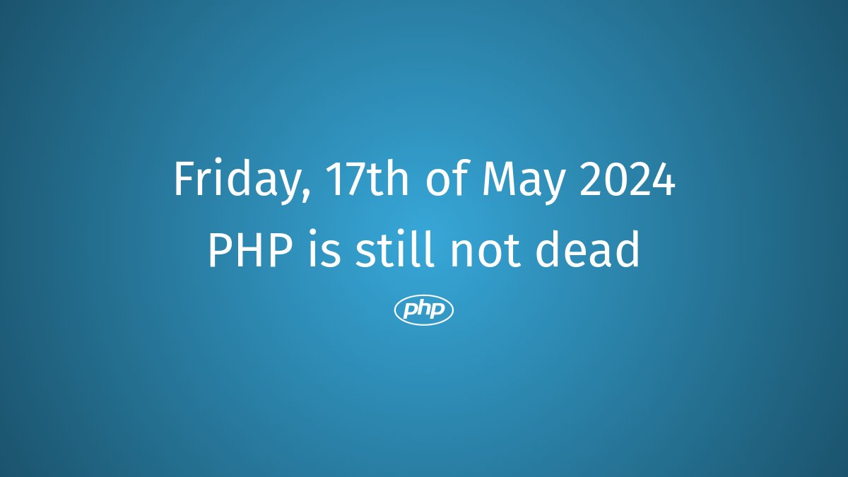 PHP still not dead #php #PHPRenewed #FarewellPHP #PHPSnippets #PHPTips #PHPAlternative #PHPPostMortem #PHPRebirth #PHPResurrection #PHPDebugging