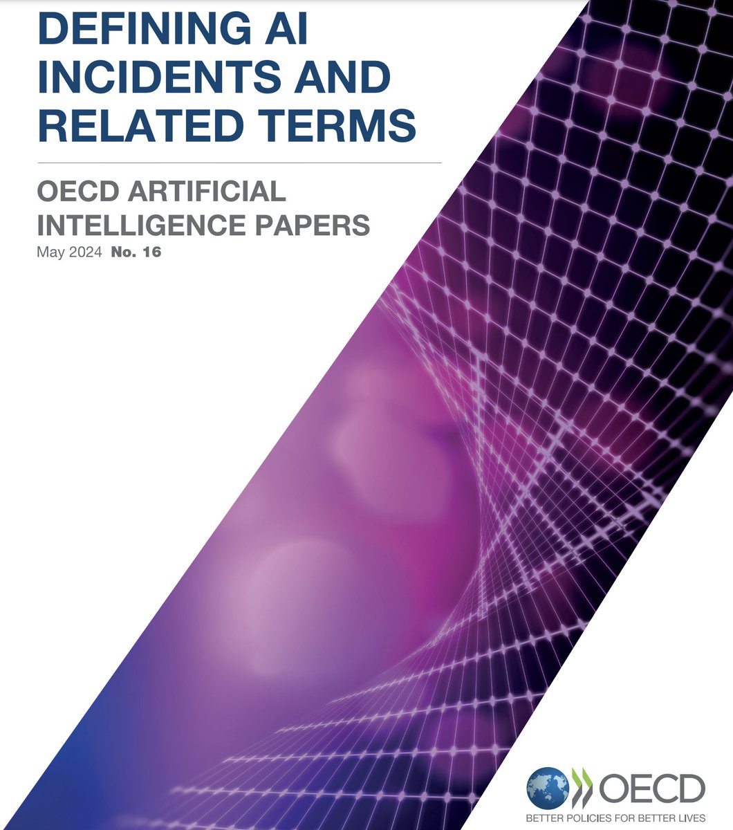 🚨 BREAKING: The OECD publishes a new AI report: 'Defining AI incidents and related terms,' and it's a must-read for everyone in AI. Important information: ➡ An AI incident is defined as: 'an event, circumstance or series of events where the development, use or malfunction of