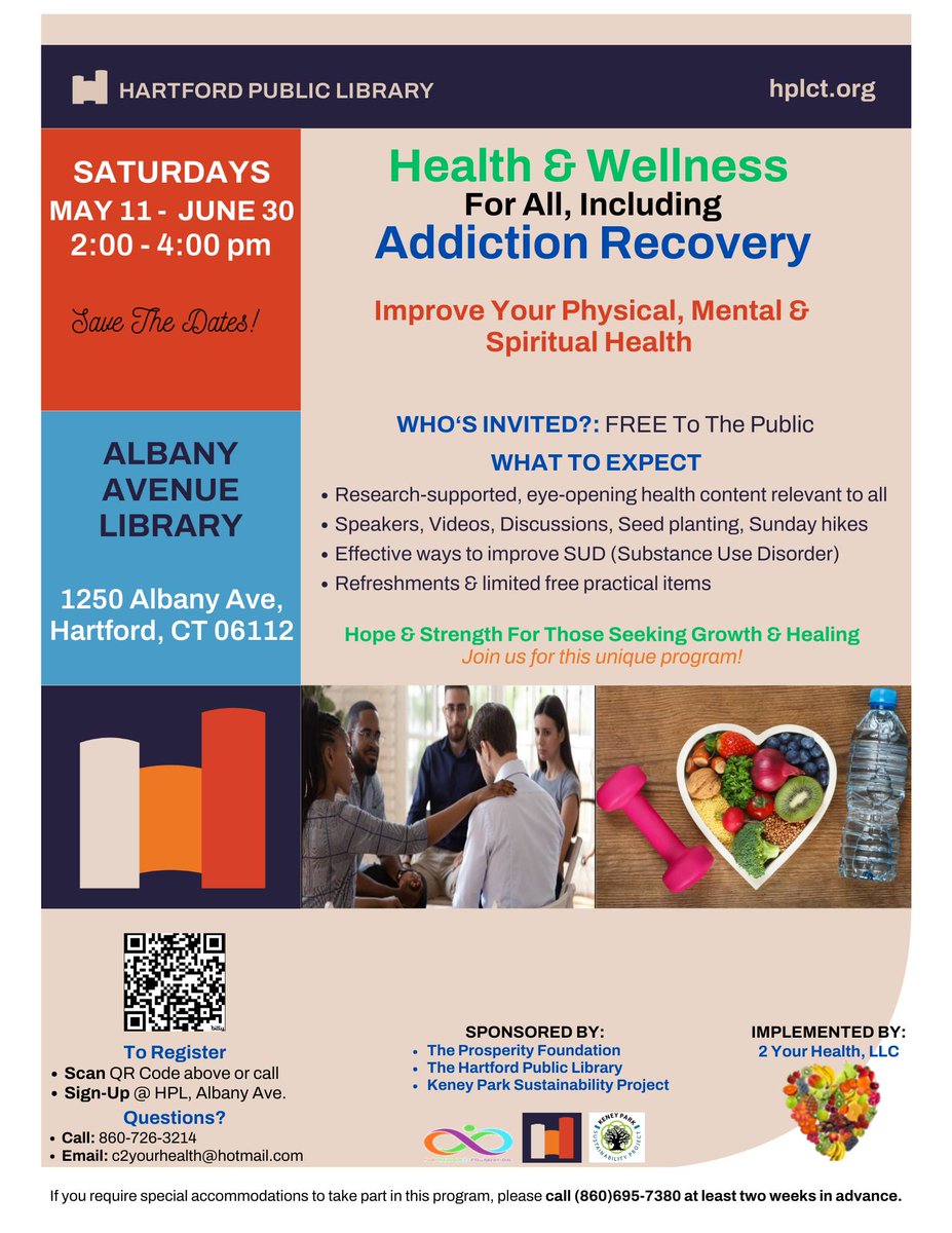 Health & Wellness Series! Every Sat from May 11-June 30, 2-4 PM at Albany Ave Library, Hartford, CT. Topics: Health talks, activities, addiction recovery support. Refreshments available. Register: Scan QR or at HPL, 860-726-3214 or c2yourhealth@hotmail.com
#HealthAndWellness