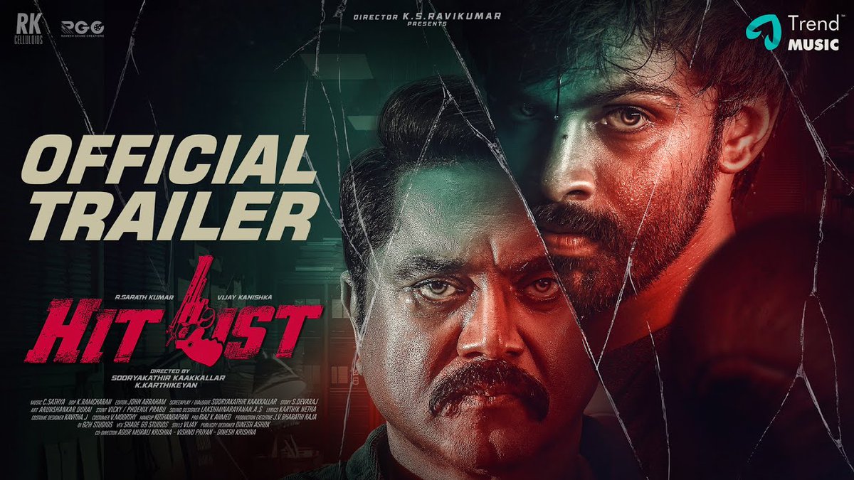 #HitList Trailer Out Now

Link : youtu.be/rXkAUU63t74

Starring : SarathKumar, Vijay Kanishka, Samuthirakani, GVM, Munishkanth, Redin Kingsley, Smruthi Venkat, Aishwariya Dutta
Direction : Sooryakathir Kaakkallar - K. Karthikeyan
Music : C Sathya 

In Cinemas From May 31