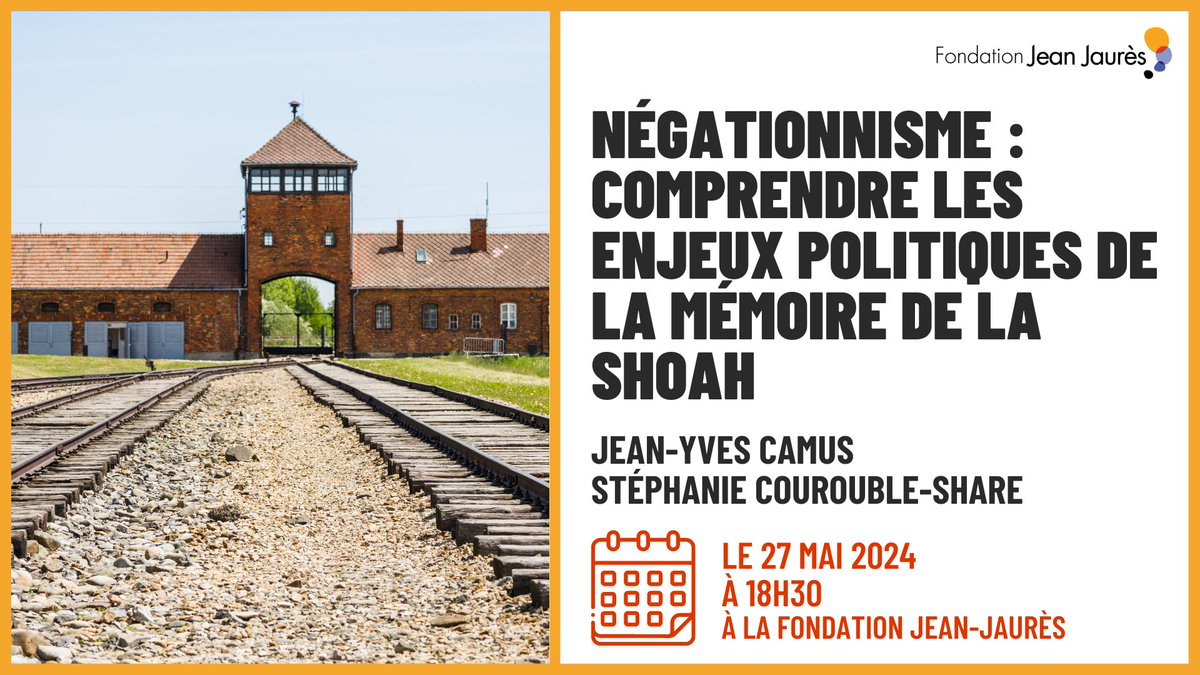 🔴 Quels sont les enjeux politiques de la mémoire de la Shoah ? La Fondation accueille l'historienne @stephanieshare & @jeanYvesCamus1, co-directeur de l'Observatoire des radicalités politiques, pour échanger sur le négationnisme. ✅ Inscriptions : jean-jaures.org/agenda/negatio…