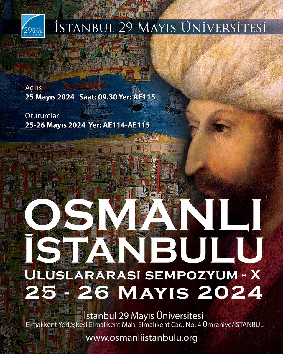 'Uluslararası Osmanlı İstanbulu Sempozyumu'nun onuncusu 25 – 26 Mayıs 2024 tarihleri arasında İstanbul 29 Mayıs Üniversitesi Ümraniye Elmalıkent Ana Yerleşkesi’nde gerçekleştirilecektir. İstanbul’un Osmanlı İmparatorluğu dönemini konu alan sempozyumun amacı şehrin tarihî, +