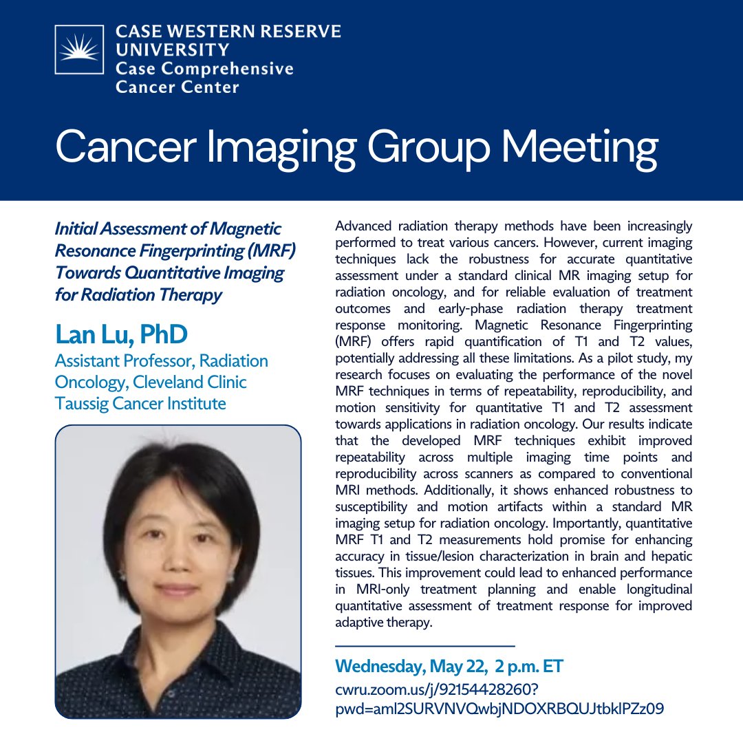 Tune in for the Cancer Imaging Group Meeting on Wednesday, May 22, at 2 p.m. ET: cwru.zoom.us/j/92154428260?…