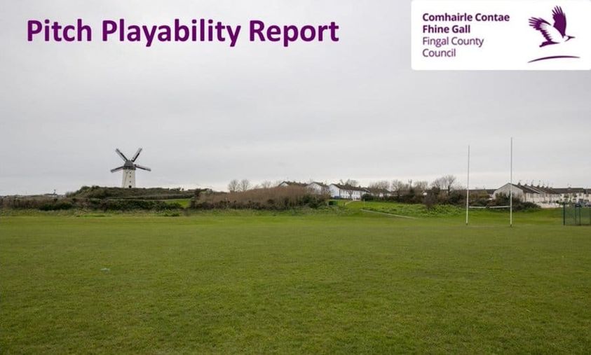 Playability of Pitches - Inimearthacht na bpáirceanna imeartha. Please see playability of pitches report from Friday 17th May 2024 to Friday 24th May 2024 All pitches are playable apart from GAA pitch Skerries Town Park is deemed unplayable. See link to Website