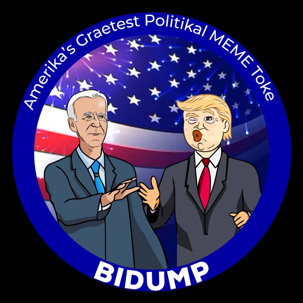 Meme coins are the new stable coin, among many different choices this voting season BIDUMP will be your easiest on SOL. 
CA: FVjTwEMb7DsaUajuiiQVKB38FS25PhkCiaiGPF5RnZbc
Hold it and it’s a policy that will see you through the hard times.
