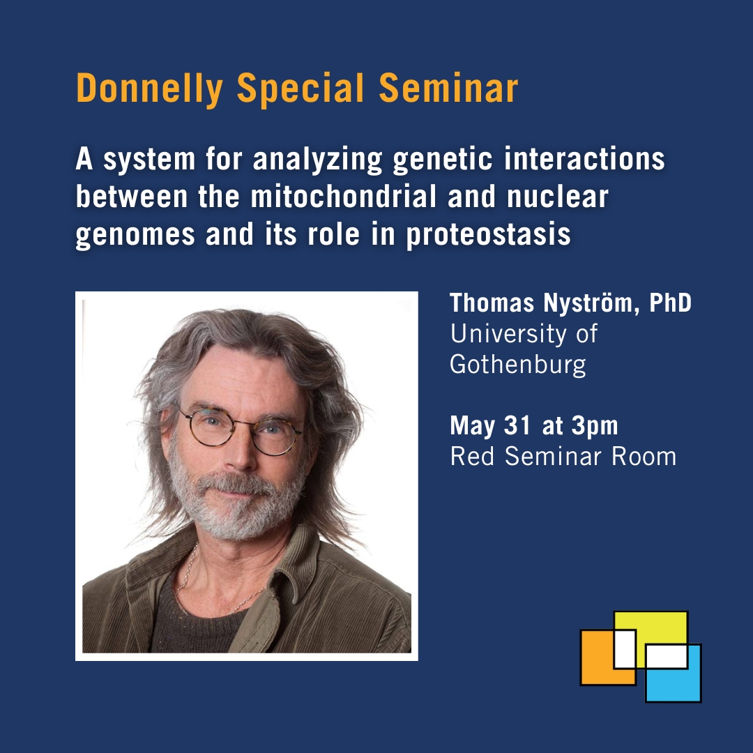 Join us at the Donnelly Centre for a Donnelly Special #Seminar with Thomas Nyström from @goteborgsuni! 📅 Friday, May 31 at 3pm ET 📍 Red Seminar Room at Donnelly Centre Save Your Spot 👉 uoft.me/ThomasNystrom