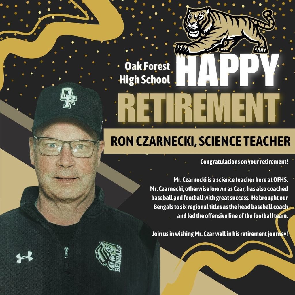 Mr. Czarnecki is retiring this year after working as a science teacher 24 years at OFHS! Join us in celebrating Coach Czar and his baseball and football coaching expertise! Thank you, Coach Czar! #TheBengalWay #Graduation 2024