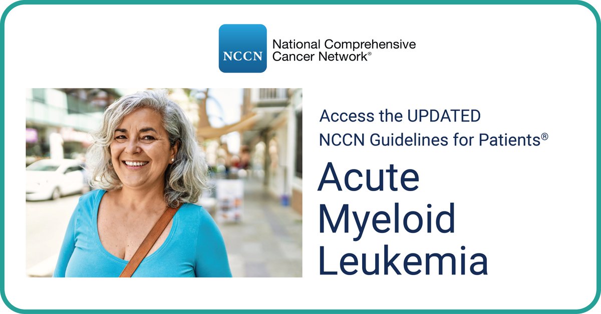 Access the updated NCCN Guidelines for Patients®: Acute Myeloid Leukemia. View these free resources: nccn.org/patientresourc…