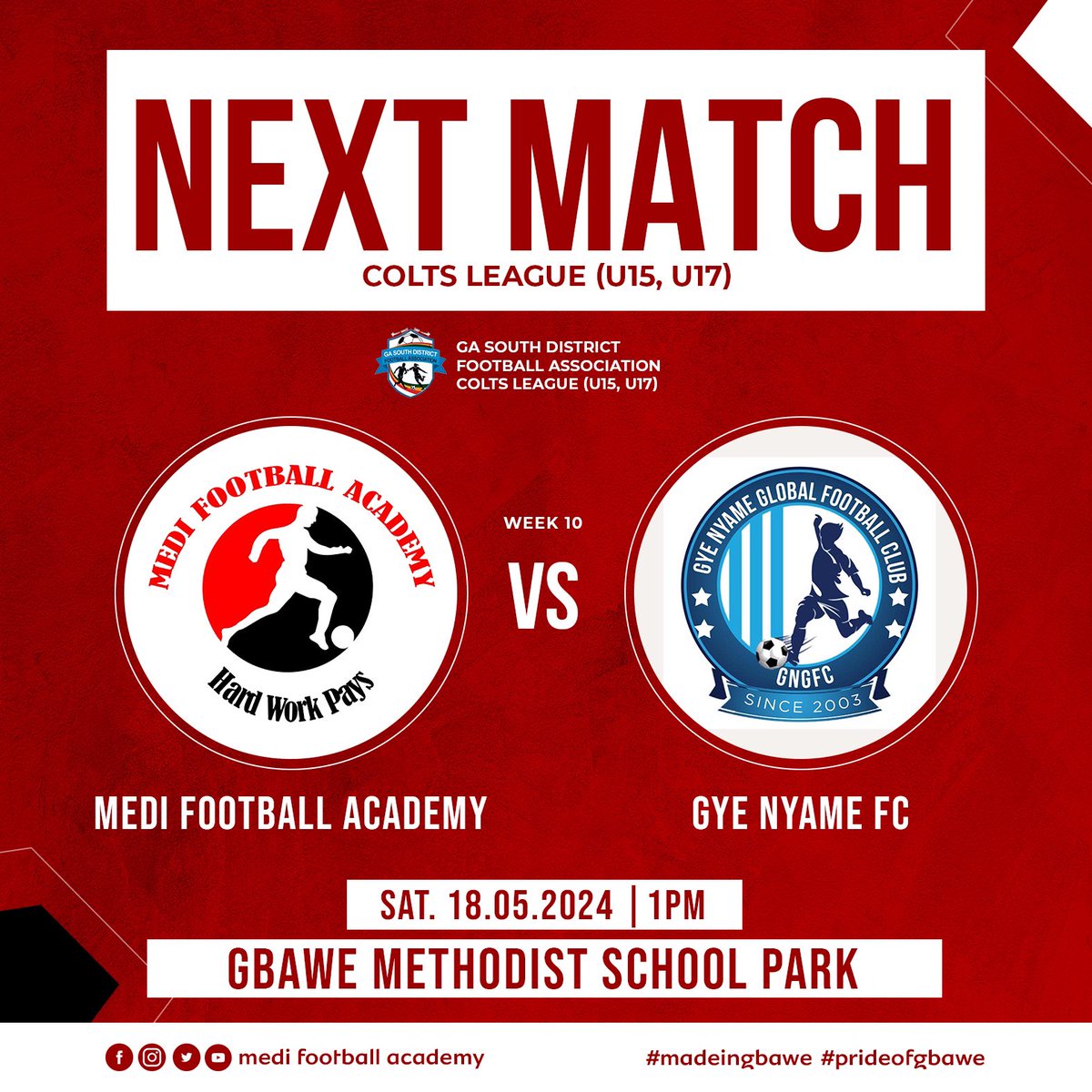 NEXT MATCH: Gye Nyame FC at Home… ⚽️🔴⚪️⚫️ Colts U15/U17.✅ 
. 
#medifootballacademy #BringBackTheLove #football #ghana #youngtalent #gbawe #prideofgbawe #madeingbawe #matchday #african #league