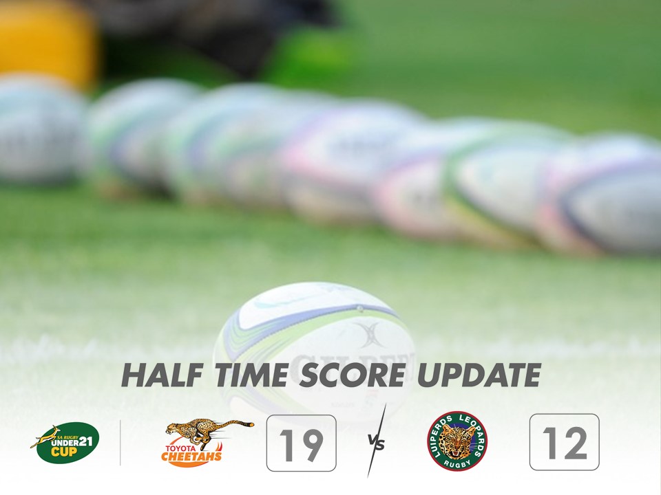Half-Time: 🏆SA Rugby Under-21 Cup Toyota Cheetahs 19-12 Leopards @ToyotaSA