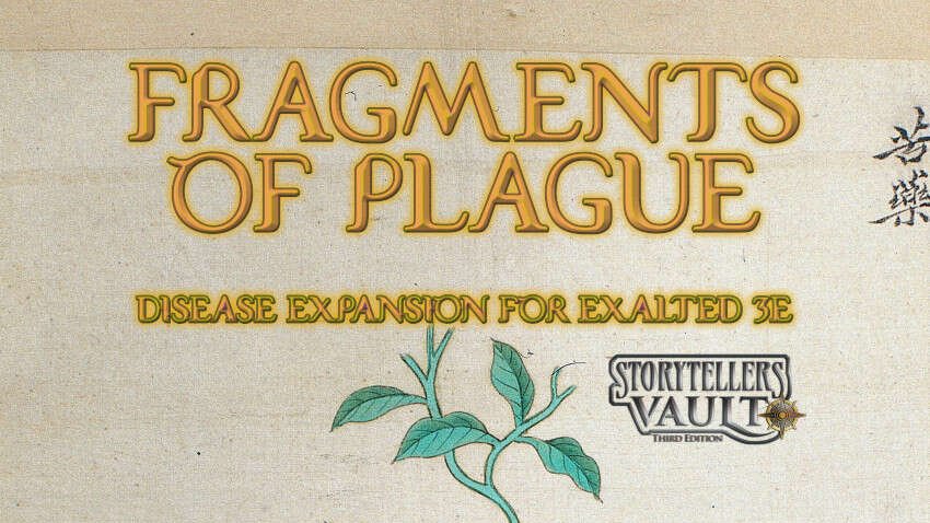 Fragments of Plague a compact supplement for Exalted 3rd Edition is available now. Get it here: tinyurl.com/bd29swsz Creation is a world forever marked by the shadow of disease. #TTRPGs