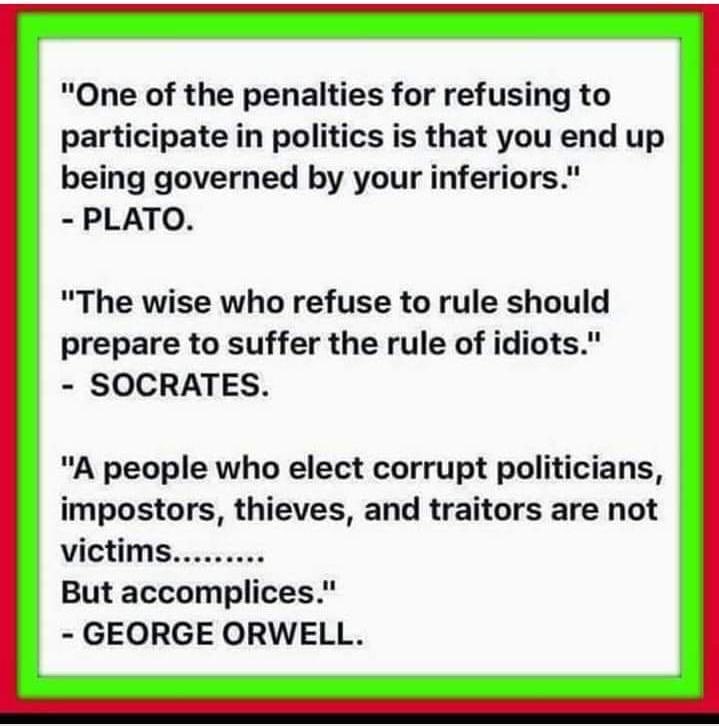 Good choices are made by an informed, deeply aware and a just society. A miss-, dis-and mal-informed public is susceptible to propaganda and fake information. They make atrocious choices, dooming societies .