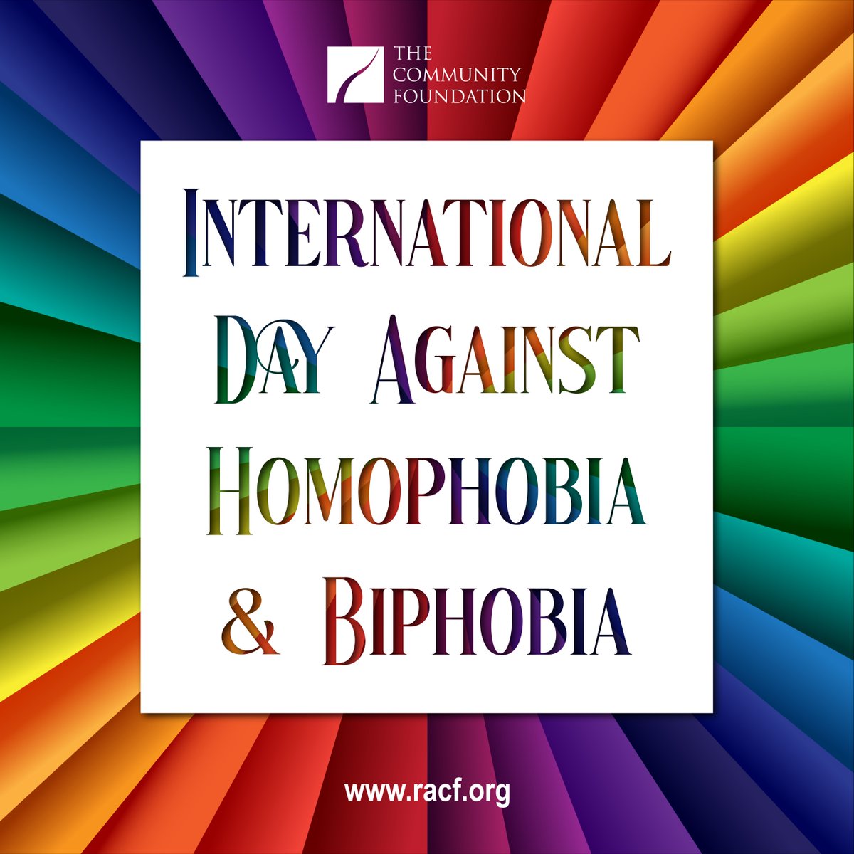 On this International Day Against Homophobia, Transphobia, and Biphobia, let's pledge to support our LGBTQ+ loved ones. Together, we can break down the stigma and create a safe and respectful community for everyone. 
racf.org/LGBT+