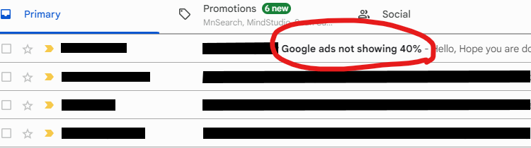 Hey #ppcchat and #googleads pros...

Who else loves these scary, clickbaity subject lines from Google Reps?

Sure, an old grizzled vets like us can see right through these, but the newbie or a our clients? Less likely.

In this case, the ads are not showing up 40% of the time