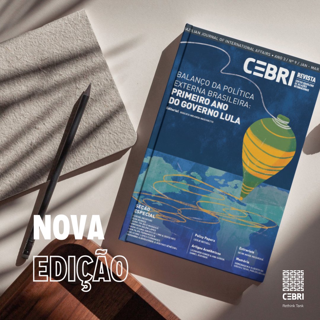 📖 Conheça a 9ª edição da #CEBRIRevista, disponível gratuitamente online! Sob o tema “Balanço da política externa brasileira: primeiro ano do governo Lula”, o número reúne contribuições de diplomatas, pesquisadores e observadores da área. Confira: cebri.org/revista/br/edi…