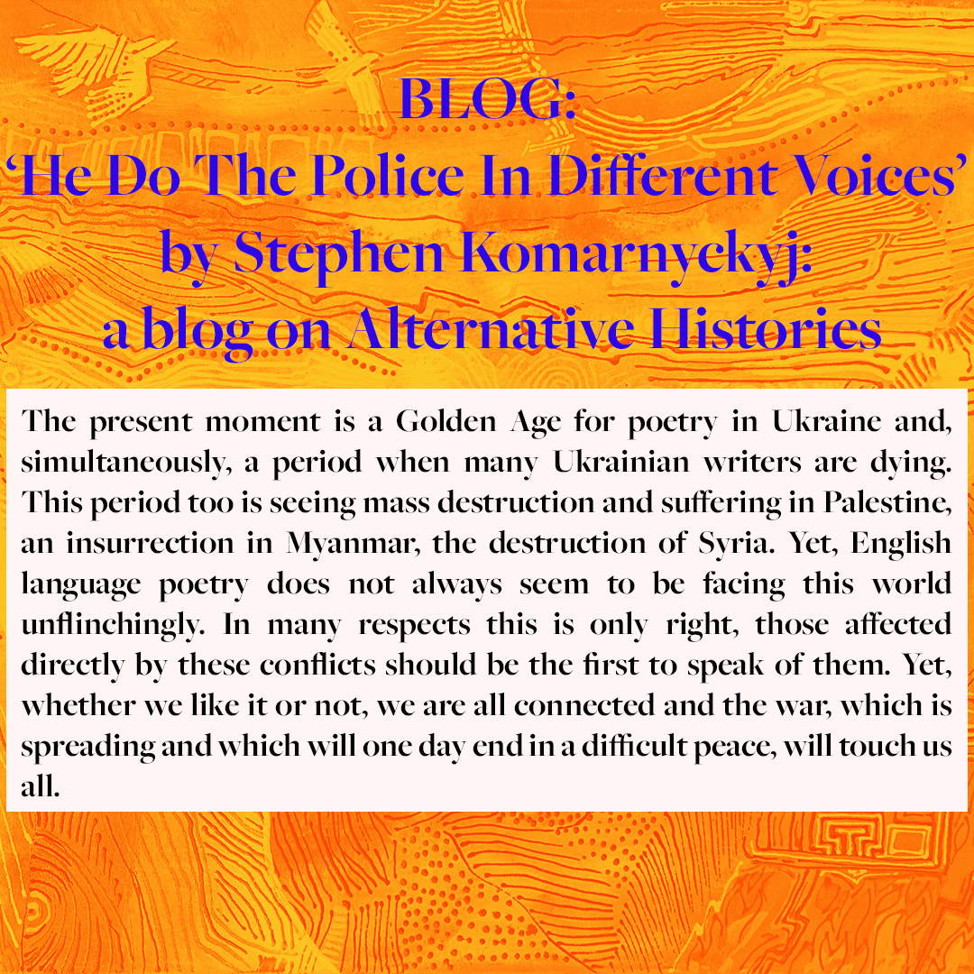 BLOG: ‘He Do The Police In Different Voices’ by @komarnyckyj: a blog on Alternative Histories 🏹

Stephen explains how his new course: Writing Alternative Poetic Histories will help you write poetry that faces up to this difficult moment in history 

Read: poetryschool.com/theblog/war-an…