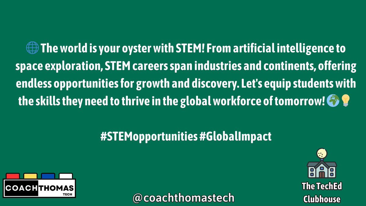 🌐 The world is your oyster with STEM! From artificial intelligence to space exploration, STEM careers span industries and continents, offering endless opportunities for growth and discovery. Let's equip students with the skills they need to thrive in the global workforce🌍💡