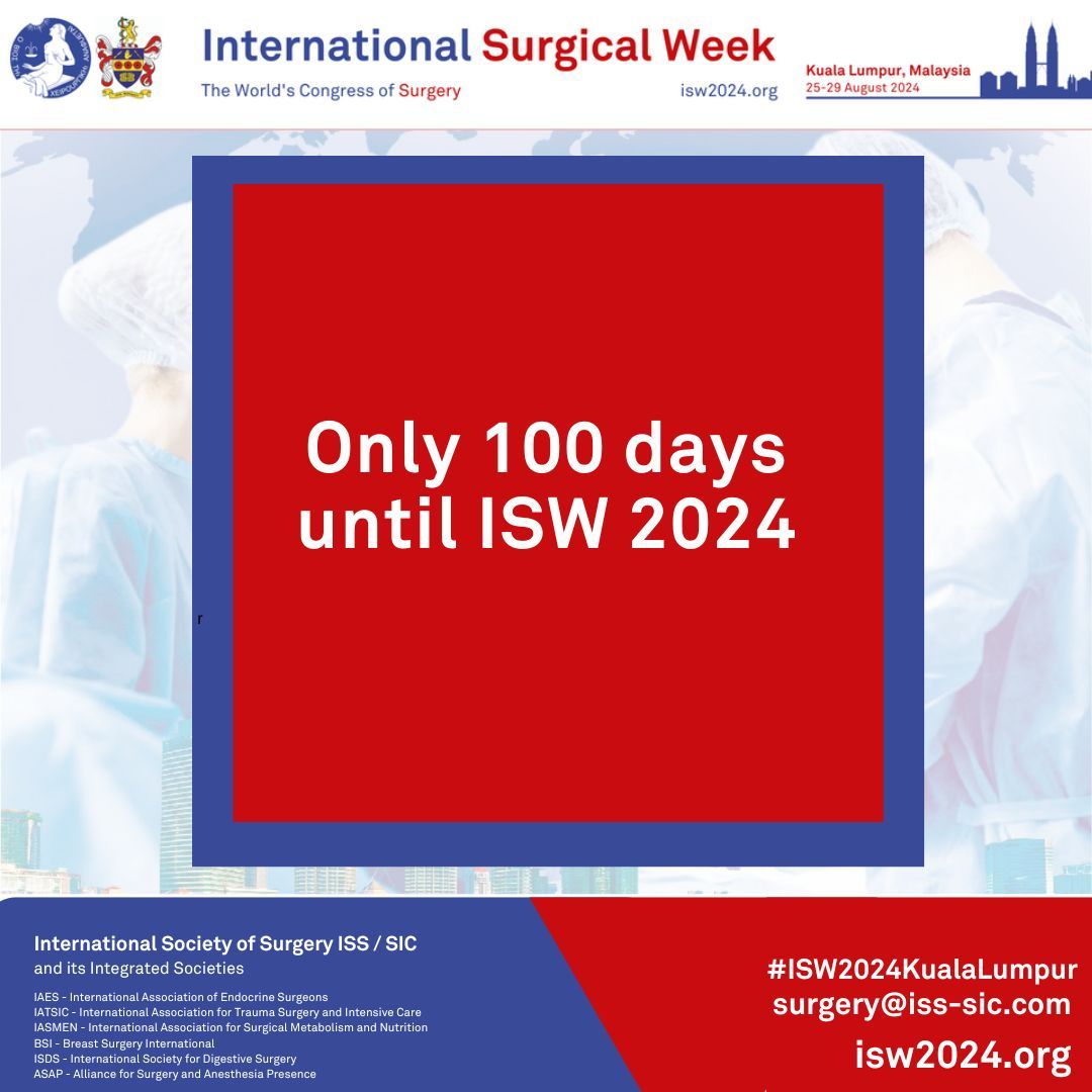 🎉 Only 100 days left until the International Surgical Week (ISW) 2024 in Kuala Lumpur, Malaysia! 🗓️🚀 Register now and secure your spot for an unforgettable experience filled with cutting-edge insights, networking opportunities, and industry-leading speakers. 🌟