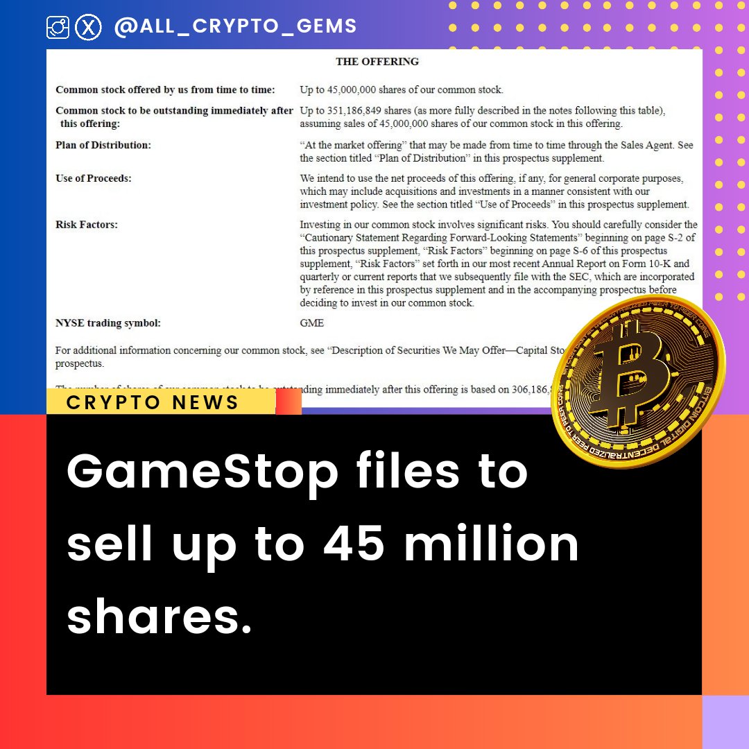 JUST IN: #GameStop files to sell up to 45 million shares.

#BitcoinHalving #Bitcoin #BTC #BitcoinNews #FOMO #crypto #cryptocurrency #GOLD #Solana #CryptoNews #BitcoinETF #GME #CryptoInvesting  #cryptotrading #SOL #cryptocurrencies #USDC #USDT #altcoin #ETH #memecoin #StockMarket