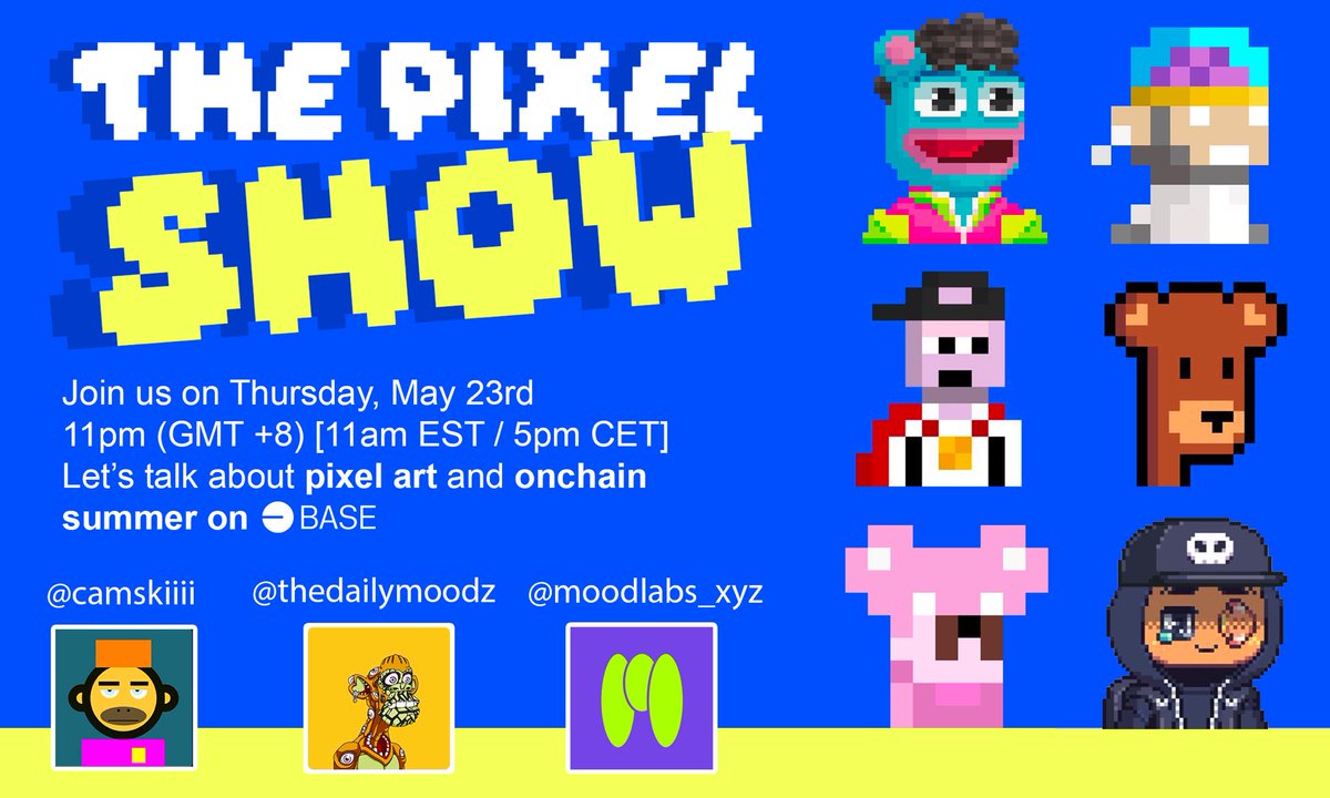 Tune in to The Pixel Show on @base 🛡️ Co-hosted by @camskiiii & @thedailymoodz With @BasedMinis, @BearPunksNFTs, @MiCROMiGOS, @based_fellas, @numo_0, @peekcell, @Sheipiter, @wizardsmol and @seenaNFT. 🗓️ Thursday, May 23rd, 11am EST