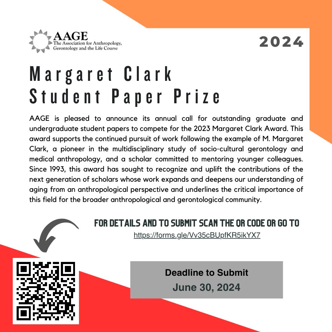 Call for Papers for the 2024 Margaret Clark Student Paper Prize sponsored by the Association for Anthropology, Gerontology, and the Life Course. Submit by June 30, 2024: forms.gle/Vv35cBUpfKR5ik…