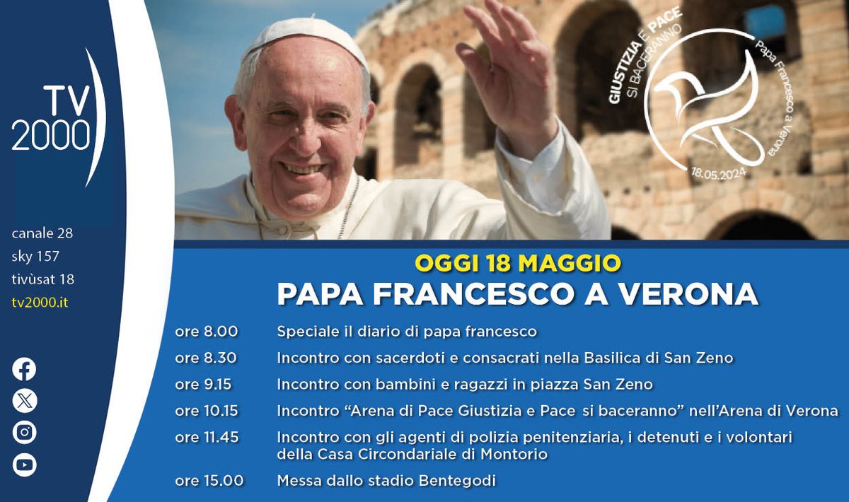 Oggi #18maggio in diretta su #TV2000 la visita di #PapaFrancesco a Verona.
📺 Canale 28
📡 157 Sky

Tutti gli appuntamenti 👇