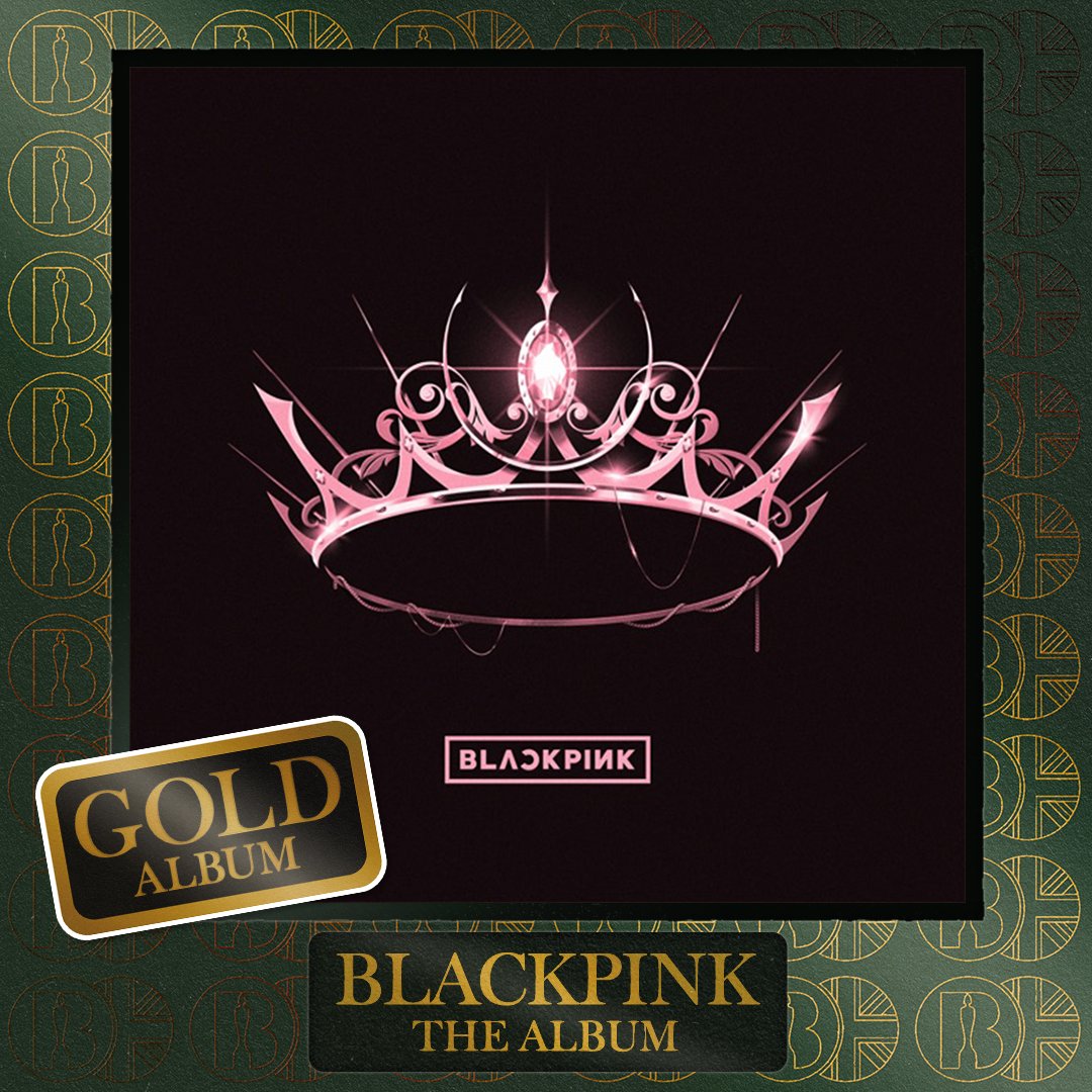'The Album', the album by @BLACKPINK, is now #BRITcertified Gold