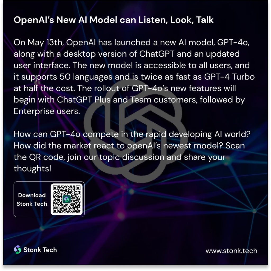Stonk_Tech's tweet image. On May 13th 2024, openAI’s CTO Mira Murati announced a new AI model, GPT-4o, along with a desktop version of ChatGPT and an updated user interface. This new flagship model comes with a series of new advancements that can eventually enables AI to engage in video chat. With rollout…
