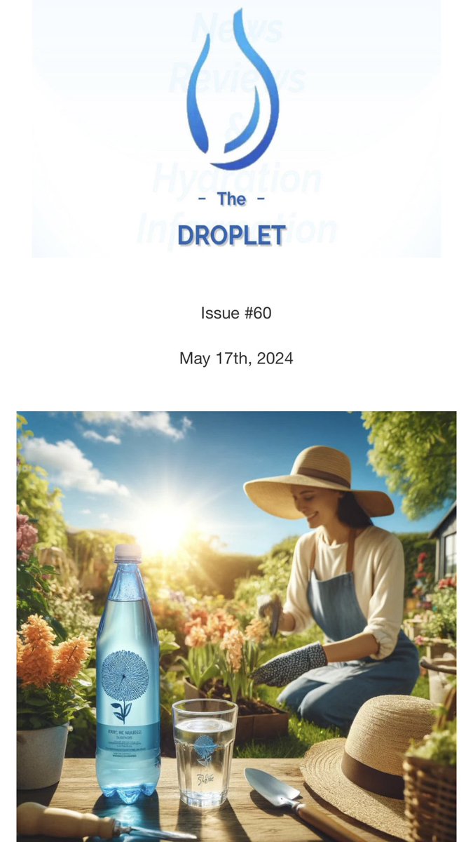 Issue # 60 - with the sun shining brighter and our days in the garden lasting longer, it’s crucial to stay properly hydrated.
•
News, Reviews & Hydration Information 
Link in the bio

#thedroplet #newsletter #health #wellness