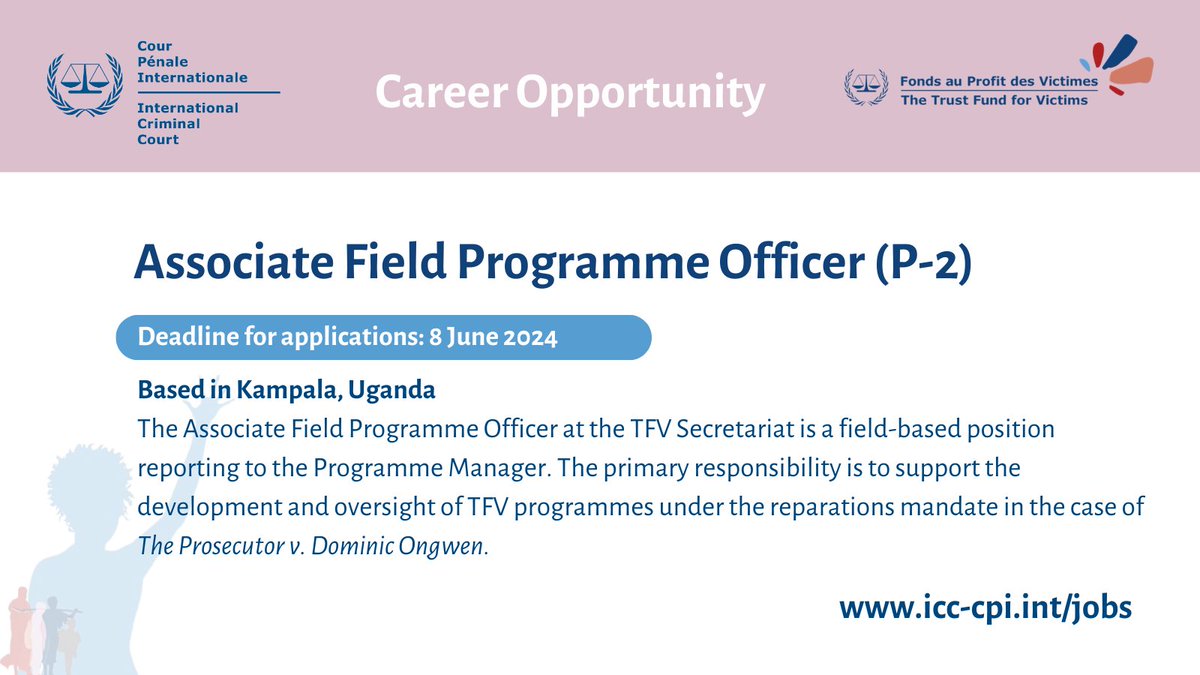 📢Opportunity at the Trust Fund for Victims at the International Criminal Court (ICC) Join our team in Uganda 🇺🇬 🎯Position:  Associate Field Programme Officer (P-2) 🗓️Deadline: 8 June 2024 ℹ️For information and to apply, visit: icc-cpi.int/jobs #Job #Opportunity