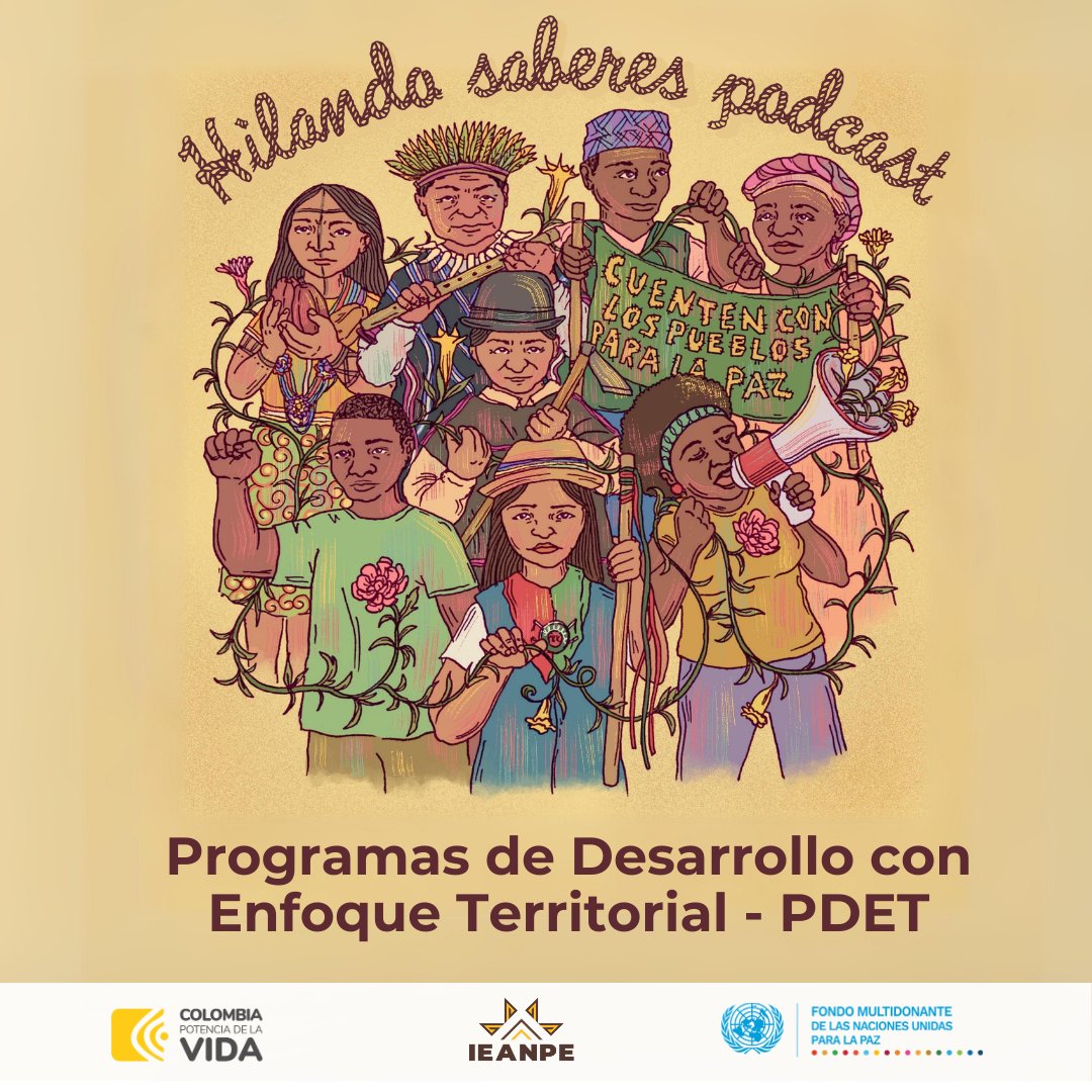 ¡Disfruta el tercer capítulo de #HilandoSaberes 🍃! Conoce el enfoque transformador y territorial de los #PDET para cerrar brechas en las regiones más afectadas por el conflicto armado. Una producción de #IEANPE con apoyo de @FondoONUCol Escúchalo en ➡️bit.ly/3Wt3aQG