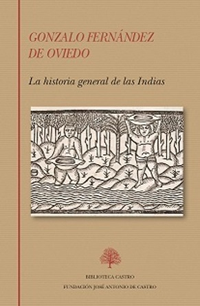 #reseña del libro de Gonzalo Fernández de Oviedo: 'La historia general de las Indias'. Publica @Fund_Castro @Todoliteraturas @Joliaga todoliteratura.es/noticia/59579/…