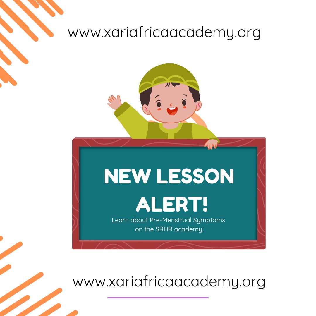 Have you heard? There's a newly uploaded lesson on our academy, and it's on Pre Menstrual Symptoms. Sign up to learn about PMS with a friend today or use our resources as parents/teachers, and don't forget to share your feedback. Visit xariafricaacademy.org to learn more.