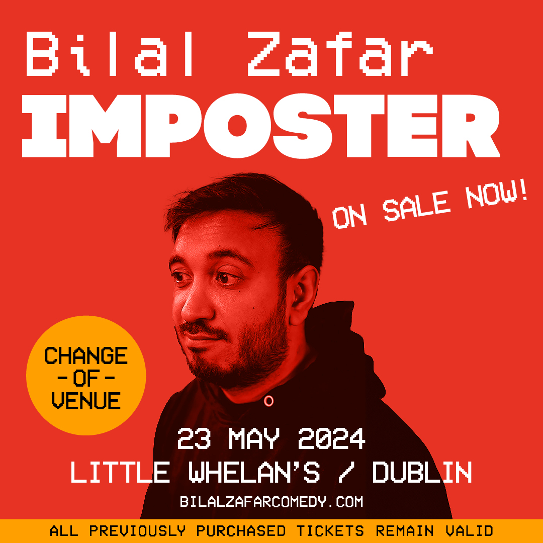 🔥 𝗖𝗛𝗔𝗡𝗚𝗘 𝗢𝗙 𝗩𝗘𝗡𝗨𝗘 🔥 Catch @Zafarcakes, British comedian now coming to Dublin's @whelanslive next week, 23 May 😅 🎟️ Buy tickets now ~ bit.ly/3wgjc5J