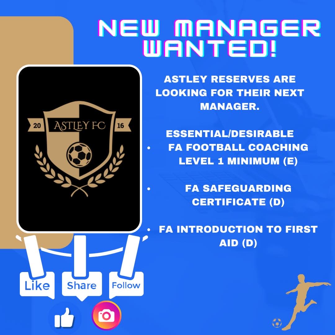 Astley FC Seeking Ambitious Coaches For Talented Players bit.ly/4avnrIB #MidLancsFL #NewManager