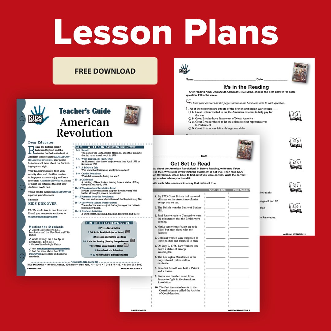 This free #LessonPlan will help you teach kids all about the tensions and disputes that led to the #AmericanRevolution, as well as the leaders and heroes who made it all happen! Download now: online.kidsdiscover.com/resource/teach…