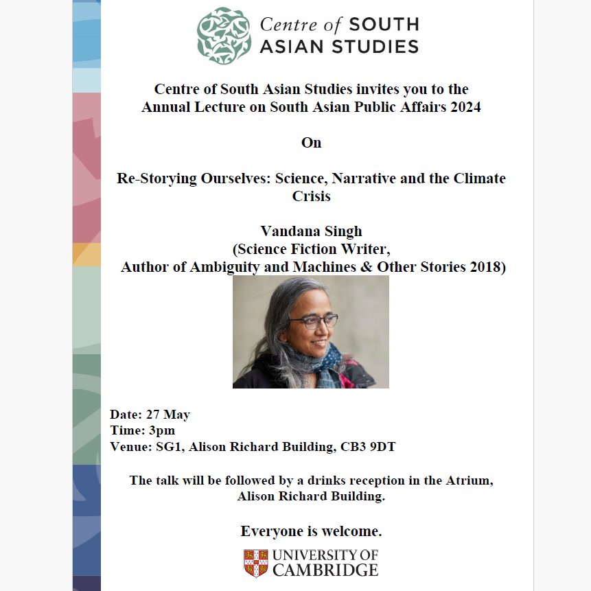Cambridge South Asia (@csascambridge) on Twitter photo <a href="/CSASCambridge/">Cambridge South Asia</a> invites you to our Annual South Asia Public Policy Lecture with Vandana Singh (Science Fiction Writer, Author of Ambiguity and Machines & Other Stories 2018) on 27th May at 3pm in SG1, Alison Richard Building. <a href="/CSASCambridge/">Cambridge South Asia</a> invites you to our Annual South Asia Public Policy Lecture with Vandana Singh (Science Fiction Writer, Author of Ambiguity and Machines & Other Stories 2018) on 27th May at 3pm in SG1, Alison Richard Building.