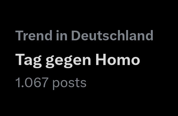 Wäre die AfD nicht so stark, dann gäbe es jetzt auch keinen Tag gegen Homo.