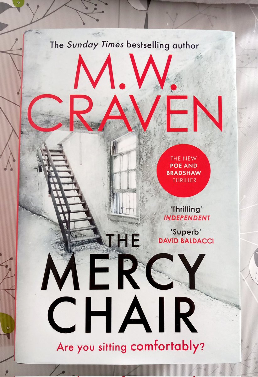 So I couldn't resist......started #TheMercyChair by @MWCravenUK release date 6th June from Constable part of @LittleBrownUK ... and its gripping....I've missed #Tilly and #Poe so much 59 pages in and I've already been giggling! #BookTwitter #CrimeFictionFan