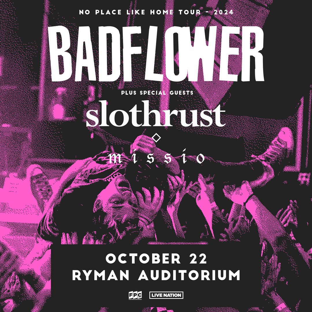 ON SALE NOW!
<a href="/Badflower/">Badflower</a> is taking their No Place Like Home Tour with special guests <a href="/SLOTHRUST/">SLOTHRUST</a> and <a href="/MissioMusic/">MISSIO</a> to <a href="/theryman/">Ryman Auditorium</a> on October 22nd.

Snag your tickets today! 
🎟️ → livemu.sc/2299