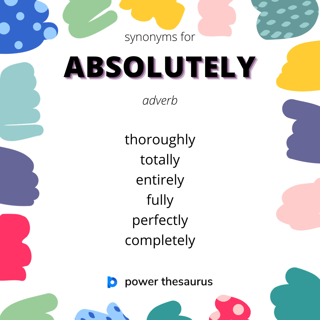 thsr.us/absolutely Absolutely means totally and completely. E.g. 'Joan is absolutely right.' #synonym #thesaurus #learnenglish #ielts