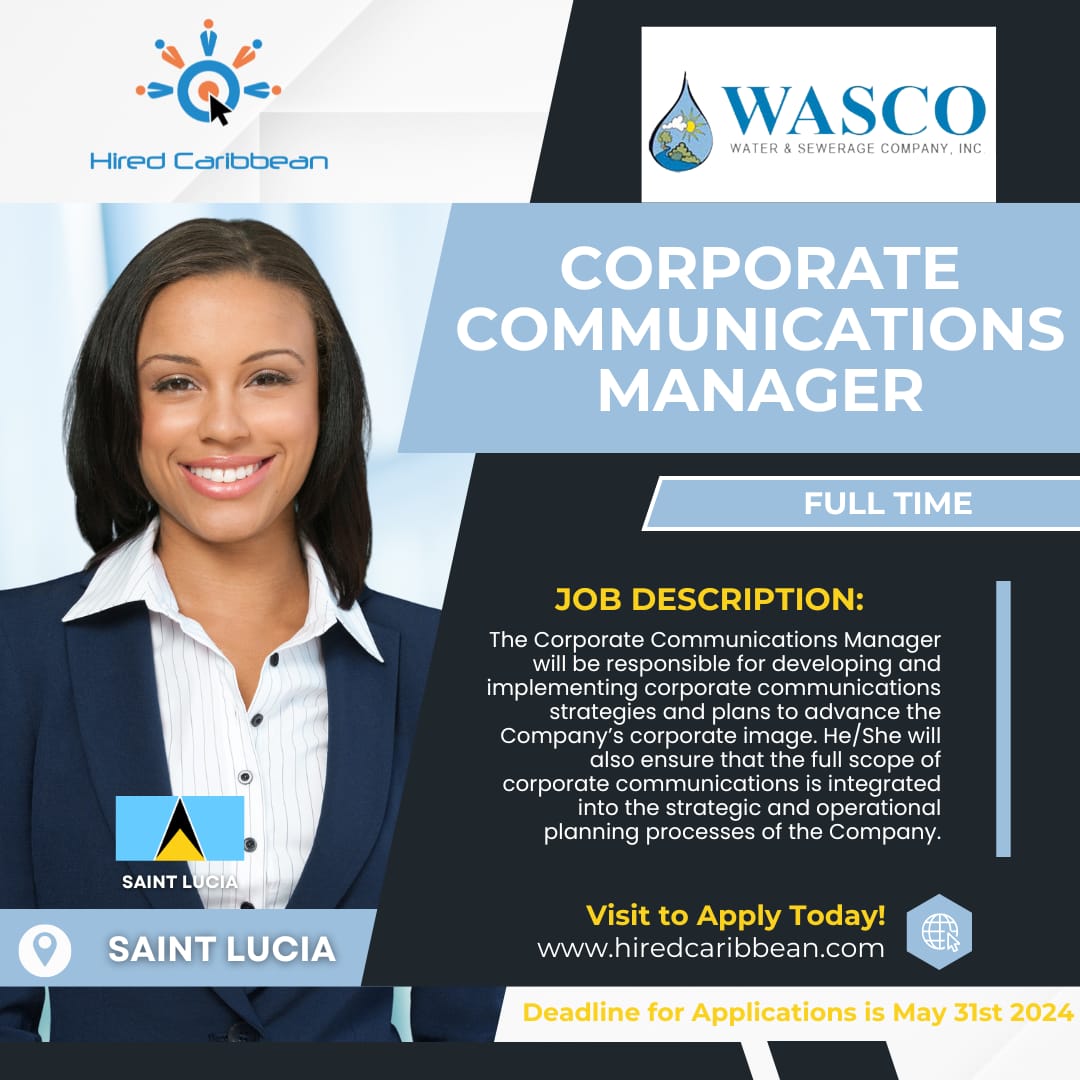 Applications are invited from suitably qualified persons to fill the position of Corporate Communications Manager at Water & Sewerage Company Inc. (WASCO).

To apply visit hiredcaribbean.com/job/corporate-…

Deadline: May 31st 2024
#Career #CommunicationsManager  #StLucia #HiredCaribbean