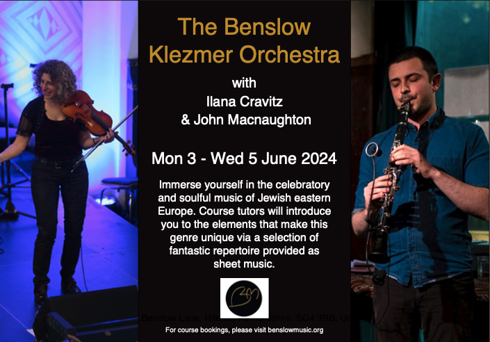 The Benslow Klezmer Orchestra - Mon 3 - Wed 5 June “It's an immersive but utterly unintimidating experience which gives you the chance to get up close with fantastic musicians .......” Course Attendee benslowmusic.org/index.asp?Page…