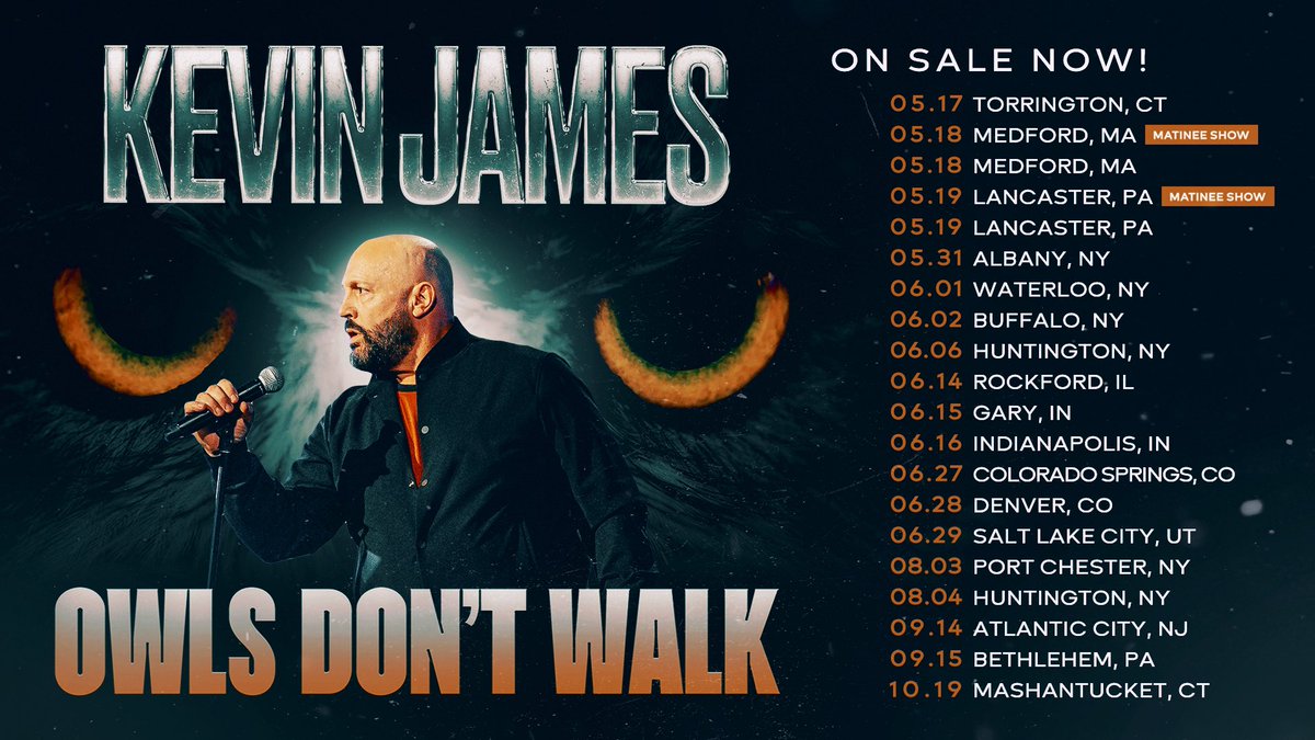 New shows… Let’s goes!
For Tix: KevinJames.com