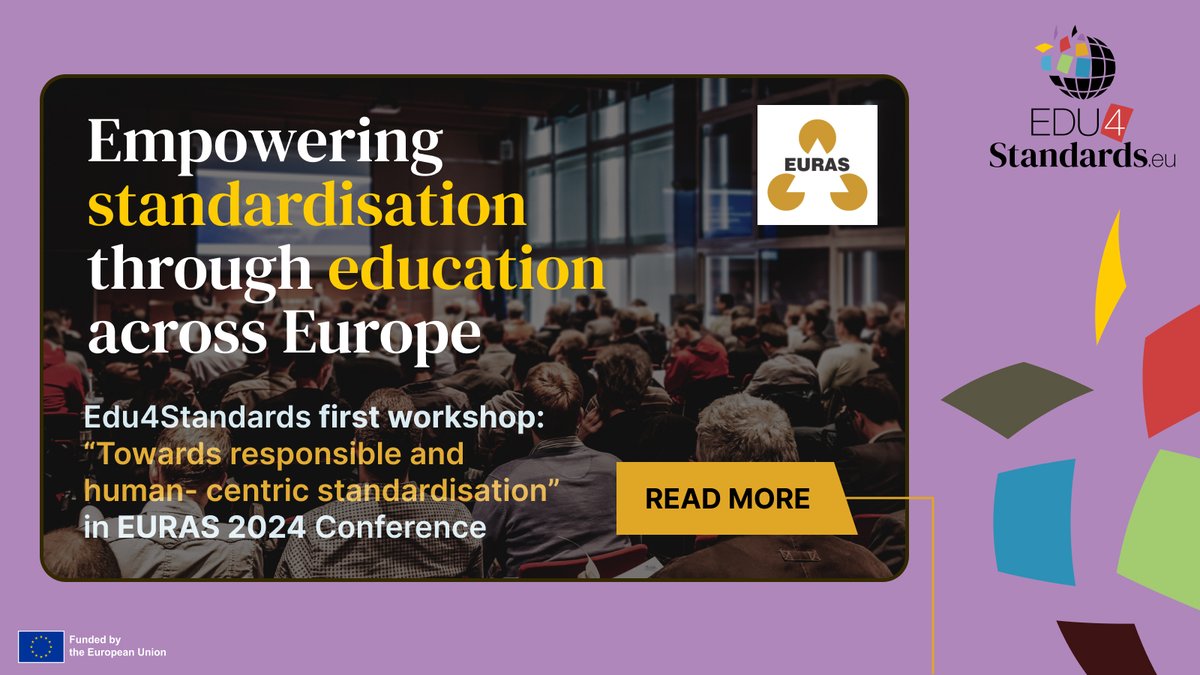 📖 As EDU4Standards activities are ongoing, we are thrilled to announce our first workshop!

✏ EDU4Standards will attend the 2024 edition of EURAS Conference, in Delft.

📆 Save the date: join us in EURAS Conference on the 19th of June!

More info here: euras.org/conference/202…