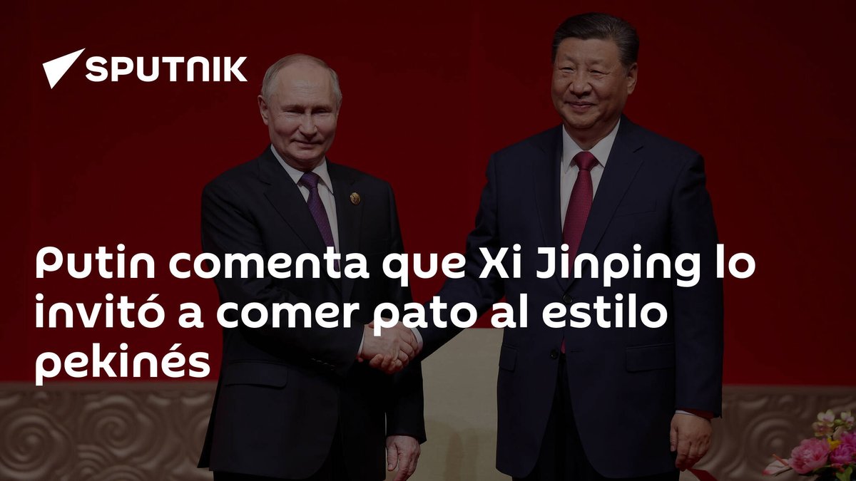 Putin comenta que #XiJinping lo invitó a comer pato al estilo pekinés latamnews.lat/20240517/putin…