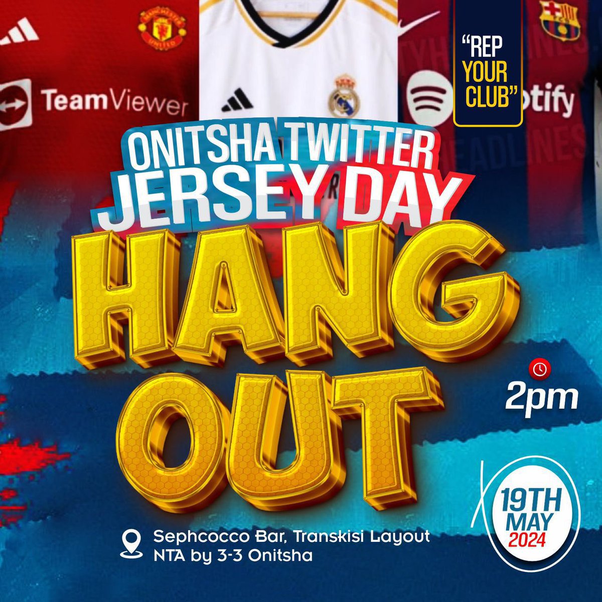 It's 2days to the much awaited, talked about Onitsha twitter Jersey hangout. What are you waiting for? Don't be caught unaware! Get your jersey and shoes ready for the banter For your electricals, link @zenavic_1 #repyourclub #WazobiaFMOnitsha #onitshatwitterjerseyhangout