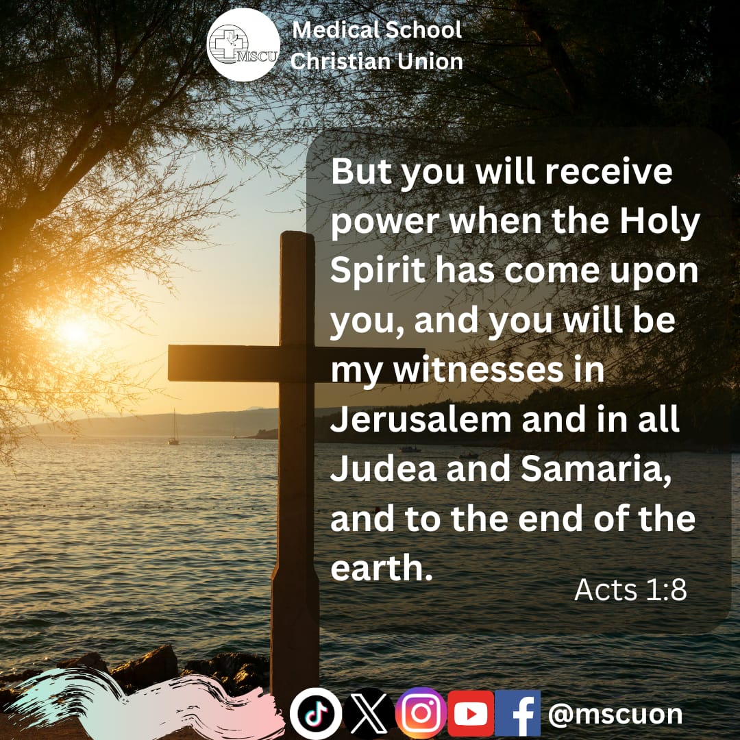 But you will receive power when the Holy Spirit has come upon you, and you will be my witnesses in Jerusalem and in all Judea and Samaria, and to the end of the earth.

#WeAreFamily
#DailyDevotions
#MedicalSchoolCU
