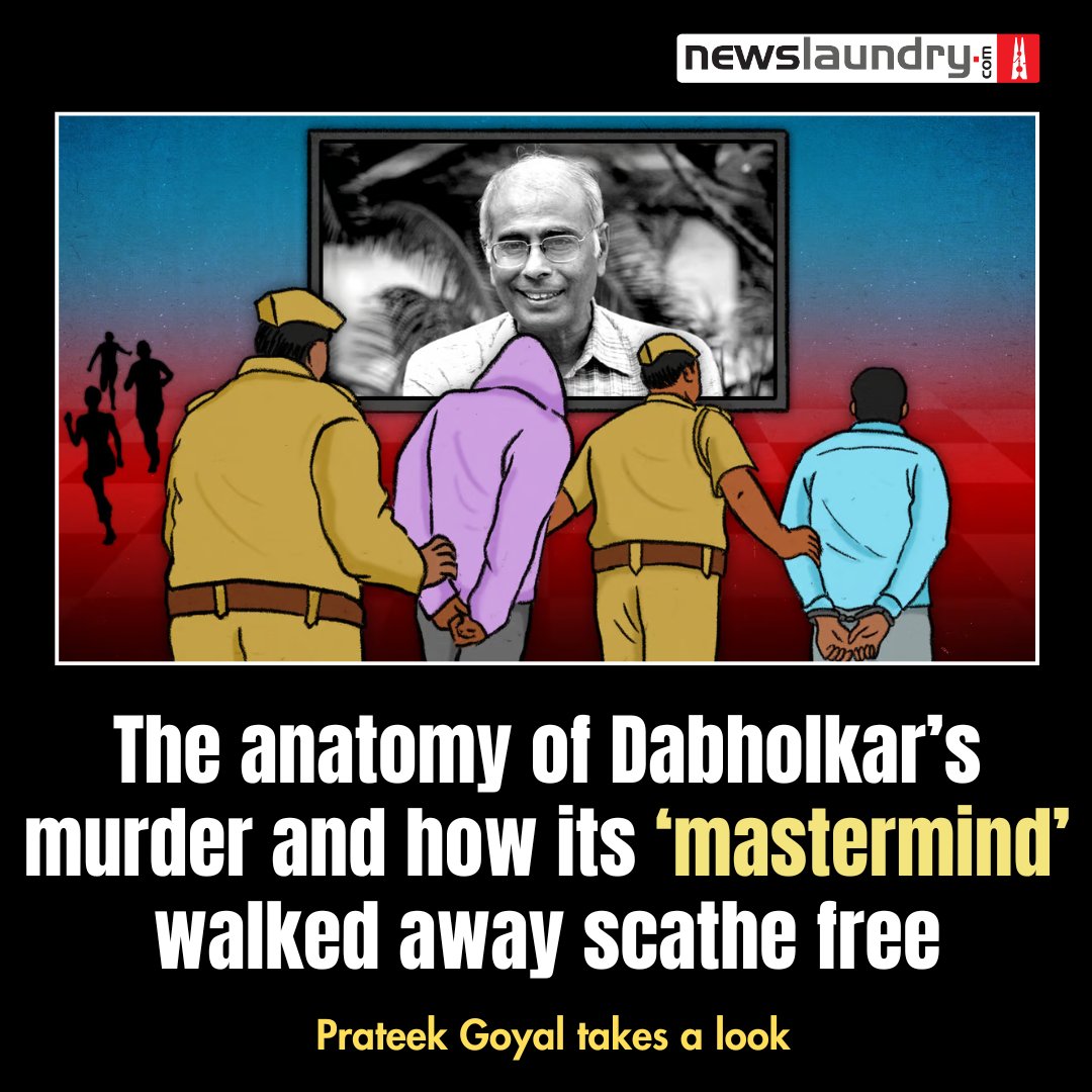 Narendra Dabholkar, a long-time activist part of India’s rationalist movement, was killed in 2013. Two were sentenced to life in jail, but the conspiracy case fell apart. @tweets_prateekg dissects the prosecution gaps that let the ‘mastermind’ walk away. newslaundry.com/2024/05/17/the…