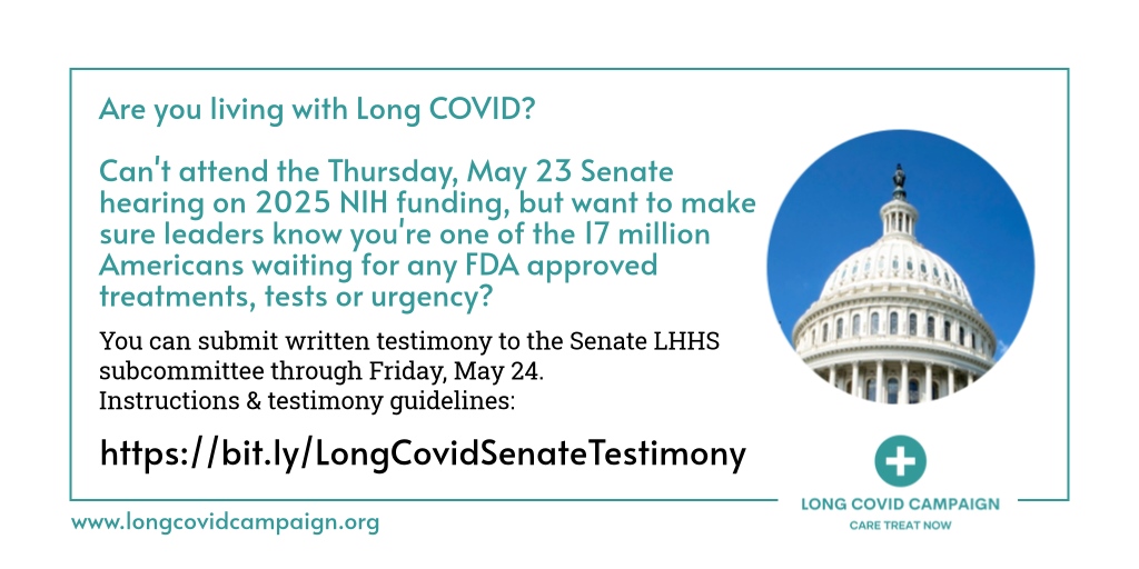 📣How to submit YOUR TESTIMONY to Congress! If you can't come to DC for this NIH hearing, your voice & needs can still be heard! Senate LHHS Appropriations Subcommittee will accept up to 4 pages of written testimony until FRIDAY, MAY 24. Details here: bit.ly/LongCovidSenat… 4/x